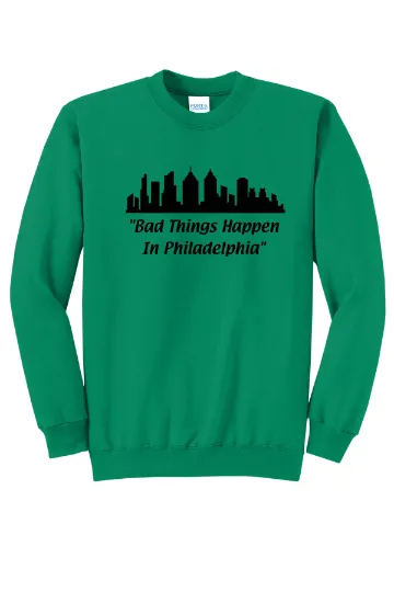 Bad Things Happen in Philadelphia Unisex Crewneck Sweatshirt