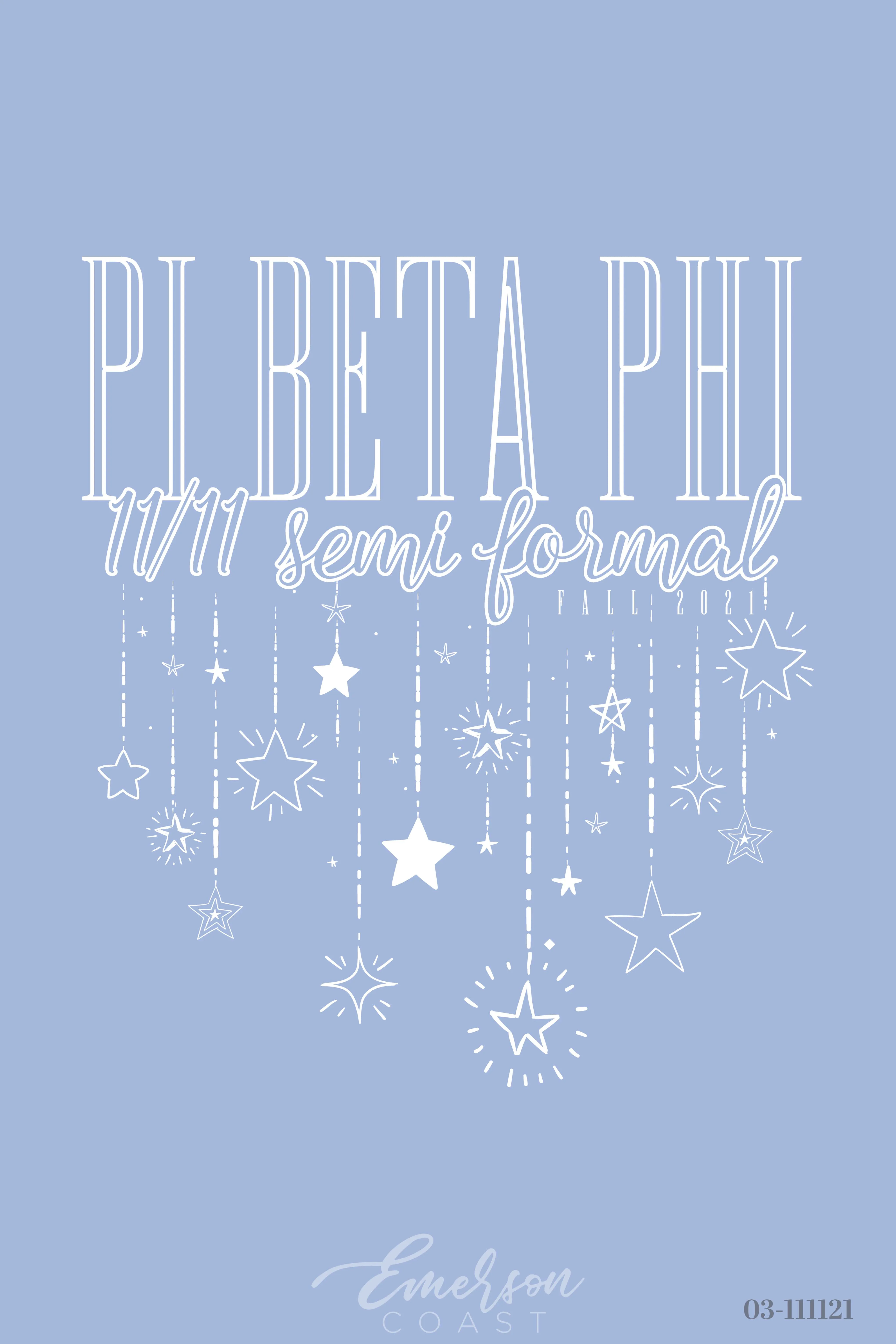Pi Beta Phi Chapman University Semi Formal T-shirt